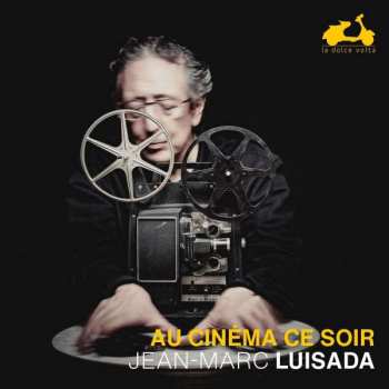 CD Jean-Marc Luisada: Au Cinema Ce Soir 412909