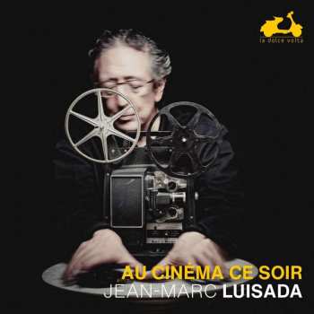 Album Jean-Marc Luisada: Au Cinema Ce Soir