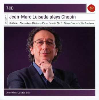 7CD Jean-Marc Luisada: Jean-Marc Luisada Plays Chopin 460729