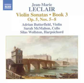 Violin Sonatas • Book 3:  Op. 5, Nos. 5–8