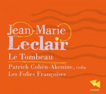 Album Jean Marie Leclair: Le Tombeau