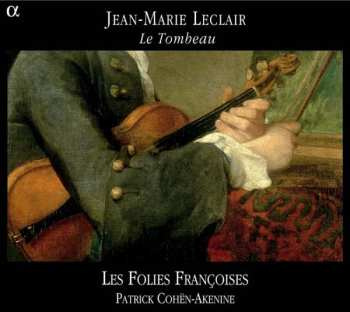 CD Jean Marie Leclair: Le Tombeau 312123
