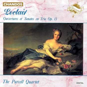 Album Jean Marie Leclair: Ouvertures Et Sonates En Trio, Op. 13