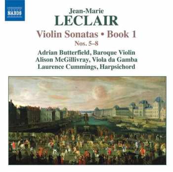 Album Jean Marie Leclair: Violin Sonatas • Book 1: Nos. 5-8