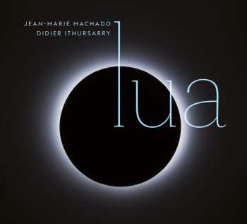 Album Jean-Marie Machado: Lua
