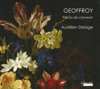 Album Jean-Nicolas Geoffroy: Pieces De Clavecin