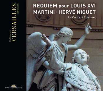 Album Jean-Paul-Egide Martini: Requiem Für Louis Xvi.und Marie Antoinette