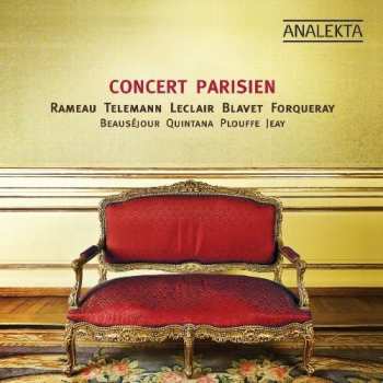 Album Jean-Philippe Rameau: Concert Parisien A L'epoque De Louis Xv