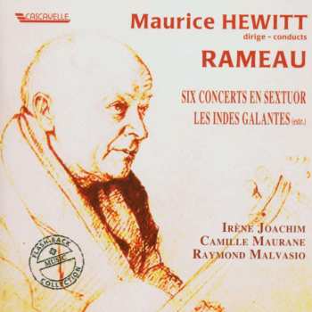2CD Jean-Philippe Rameau: Concerts En Sextuor Nr.1-6 469917