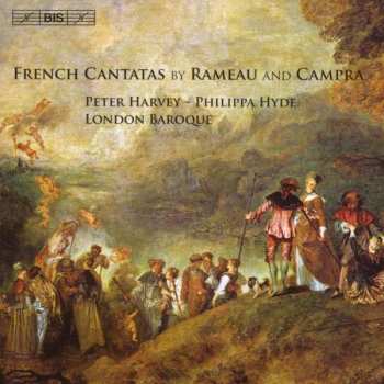 Album Jean-Philippe Rameau: French Cantatas By Rameau And Campra