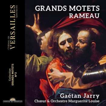 Album Jean-Philippe Rameau: Grands Motets
