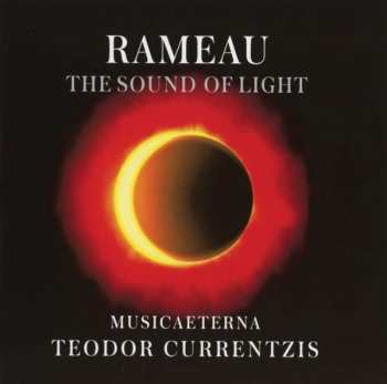 Album Jean-Philippe Rameau: The Sound Of Light