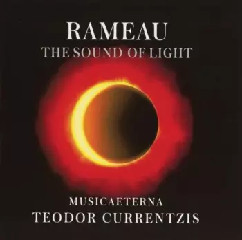 Jean-Philippe Rameau: The Sound Of Light