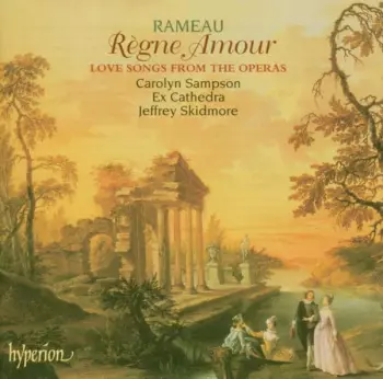 Règne Amour (Love Songs From The Operas)