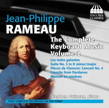 Album Jean-Philippe Rameau: The Complete Keyboard Music Volume 2