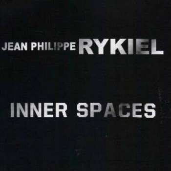 Album Jean-Philippe Rykiel: Inner Spaces