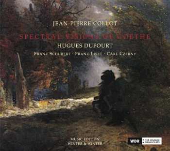 Album Jean-Pierre Collot: Spectral Visions Of Goethe