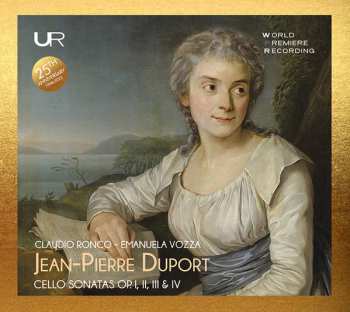 Album Jean-Pierre Duport: Cello Sonatas Op. I, II. III & IV