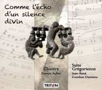 Album Jean-René Combes-Damien: Comme L'Écho D'Un Silence Divin