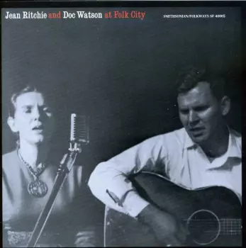 Doc Watson: Jean Ritchie And Doc Watson At Folk City
