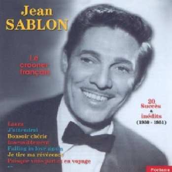Jean Sablon: Le Crooner FranÇais