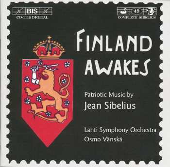 Album Jean Sibelius: Finland Awakes - Patriotic Music By Jean Sibelius