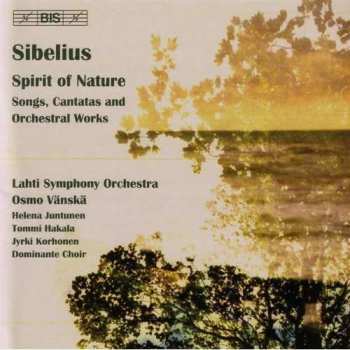 CD Jean Sibelius: Spirit Of Nature (Songs, Cantatas And Orchestral Works) 446466