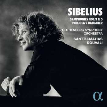 CD Jean Sibelius: Symphonies Nos. 3 & 5 / Pohjola's Daughter 450038