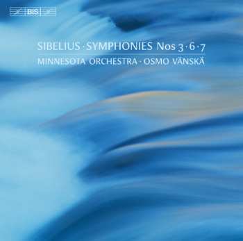 Album Jean Sibelius: Symphonies Nos 3, 6 & 7