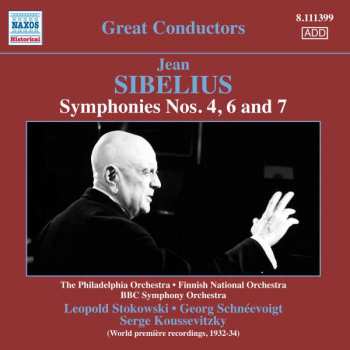 Jean Sibelius: Symphonies Nos. 4, 6 And 7