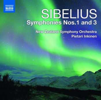 Jean Sibelius: Symphonies Nos.1 And 3
