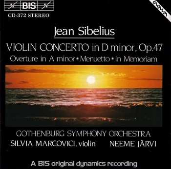 Album Jean Sibelius: Violin Concerto In D Minor, Op.47 (Overture In A Minor ✱ Menuetto ✱ In Memoriam)