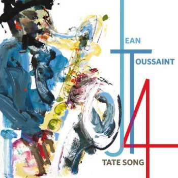 Album Jean Toussaint 4: Tate Song