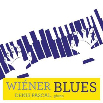Album Jean Wiener: Klavierwerke & Kammermusik "wiener Blues"
