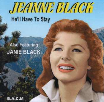 Album Jeanne Black: He'll Have To Stay