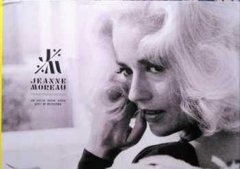 Jeanne Moreau: Je Suis Vous Tous Qui M'Écoutez