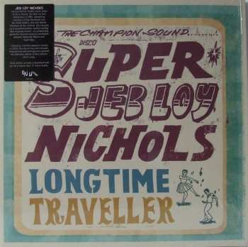 LP Jeb Loy Nichols: Long Time Traveller 395265