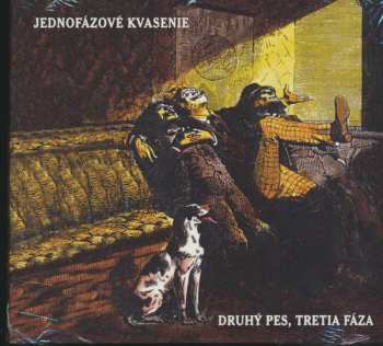 Album Jednofázové Kvasenie: Druhý Pes, Tretia Fáza