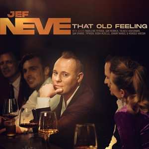 LP Jef Neve: That Old Feeling 501898