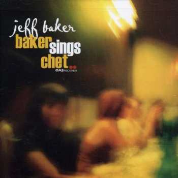 Album Jeff Baker: Baker Sings Chet