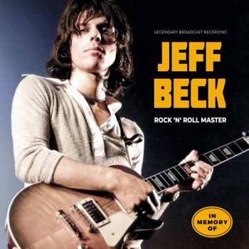 Album Jeff Beck: Rock`n`roll Master / Radio Broadcasts