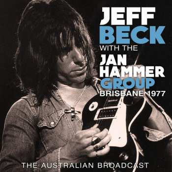 Album Jeff Beck: Brisbane 1977: The Australian Broadcast