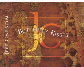 CD Jeff Carson: Butterfly Kisses
