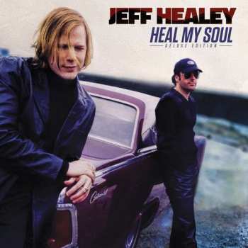 2CD Jeff Healey: Heal My Soul DLX 478049