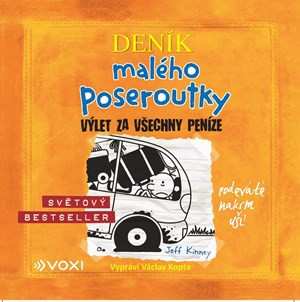 CD Václav Kopta: Deník Malého Poseroutky - Výlet Za Všechny Peníze