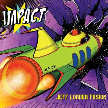 CD The Jeff Lorber Fusion: Impact 460239