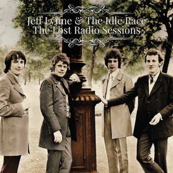 Album Jeff Lynne & The Idle Race: The Lost Radio Sessions