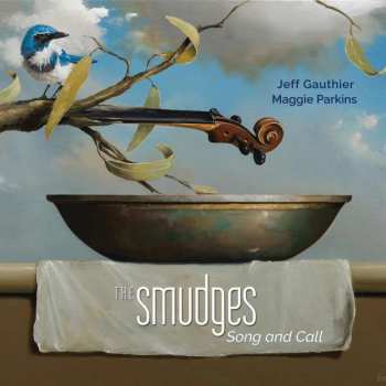 Album Jeff & Maggie P Gauthier: Songs And Call