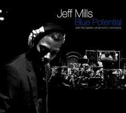 Album Jeff Mills: Blue Potential (Live With Montpellier Philharmonic Orchestra)