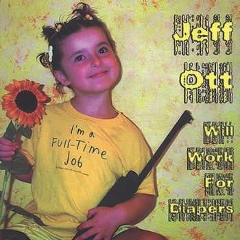 Album Jeff Ott: Will Work For Diapers